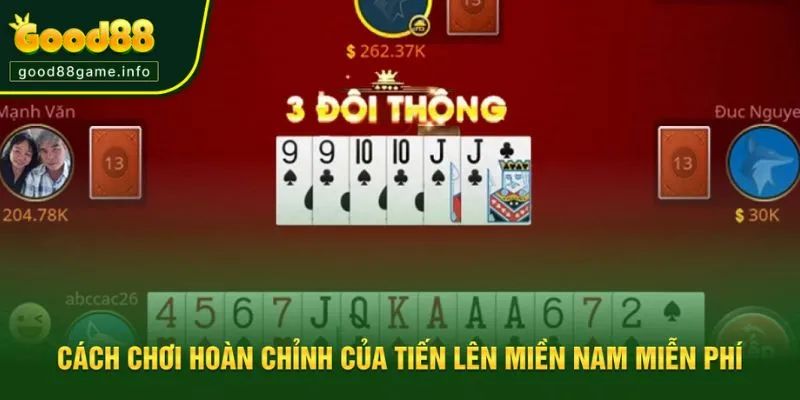 Cách chơi dễ hiểu của bài tiến lên Cách chơi dễ hiểu của bài tiến lên