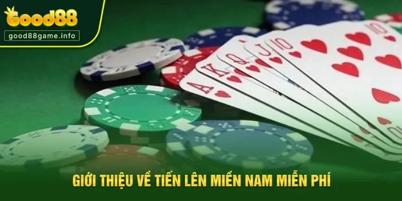 Giới thiệu về tựa game tiến lên miền nam miễn phí Giới thiệu về tựa game tiến lên miền nam miễn phí