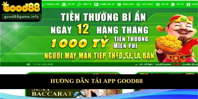 Hướng dẫn tải app Good88 cho người mới dễ dàng  Hướng dẫn tải app Good88 cho người mới dễ dàng