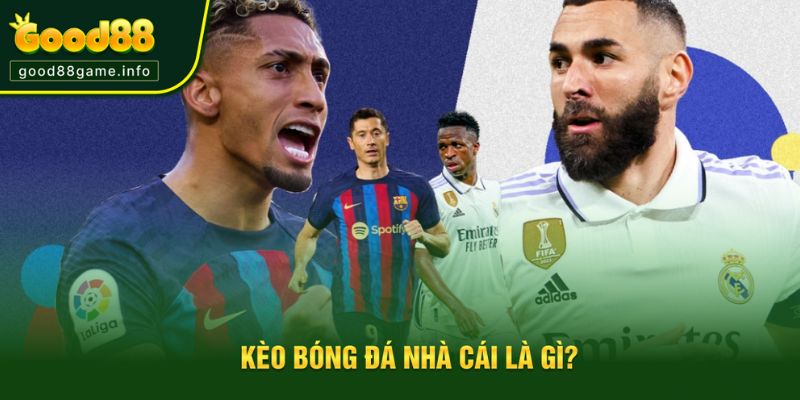Tìm hiểu về kèo bóng đá nhà cái Tìm hiểu về kèo bóng đá nhà cái